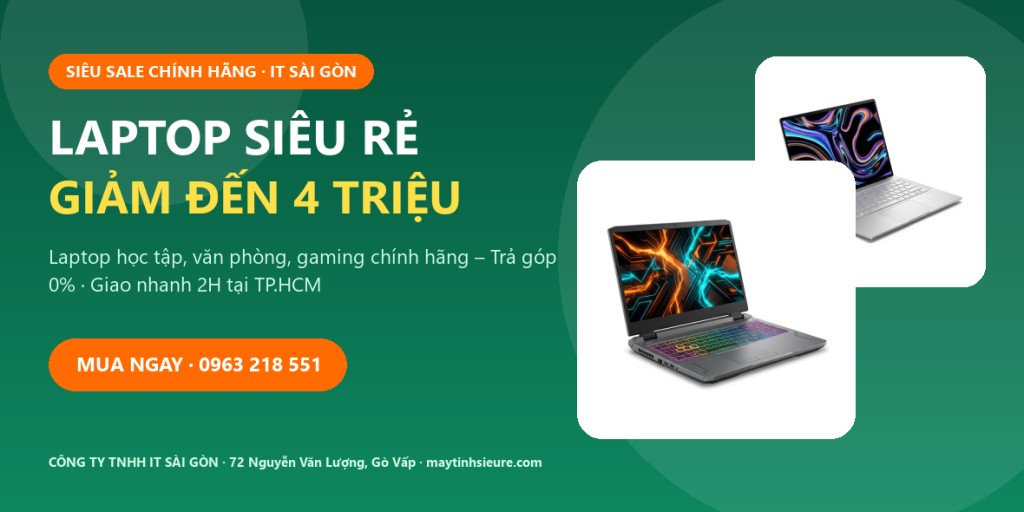 Laptop siêu rẻ giảm đến 4 triệu